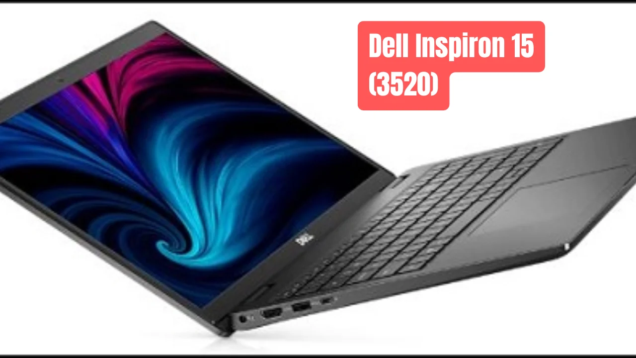 Best Laptops For Coding Under ₹50,000 (November 2025): Dell Inspiron 15 (3520)